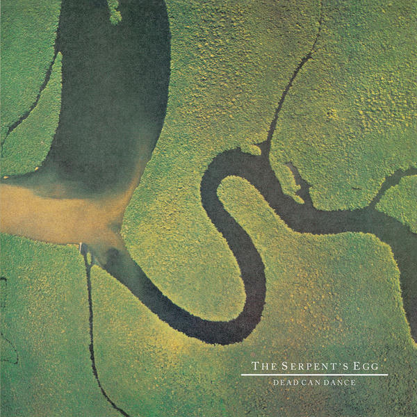 Dead Can Dance: The Serpent's Egg (1988)